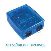 Acessórios e Diversos Acessórios e Diversos